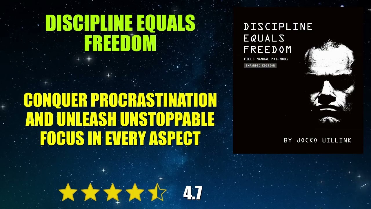 Discipline Equals Freedom: Field Manual - Book Summary