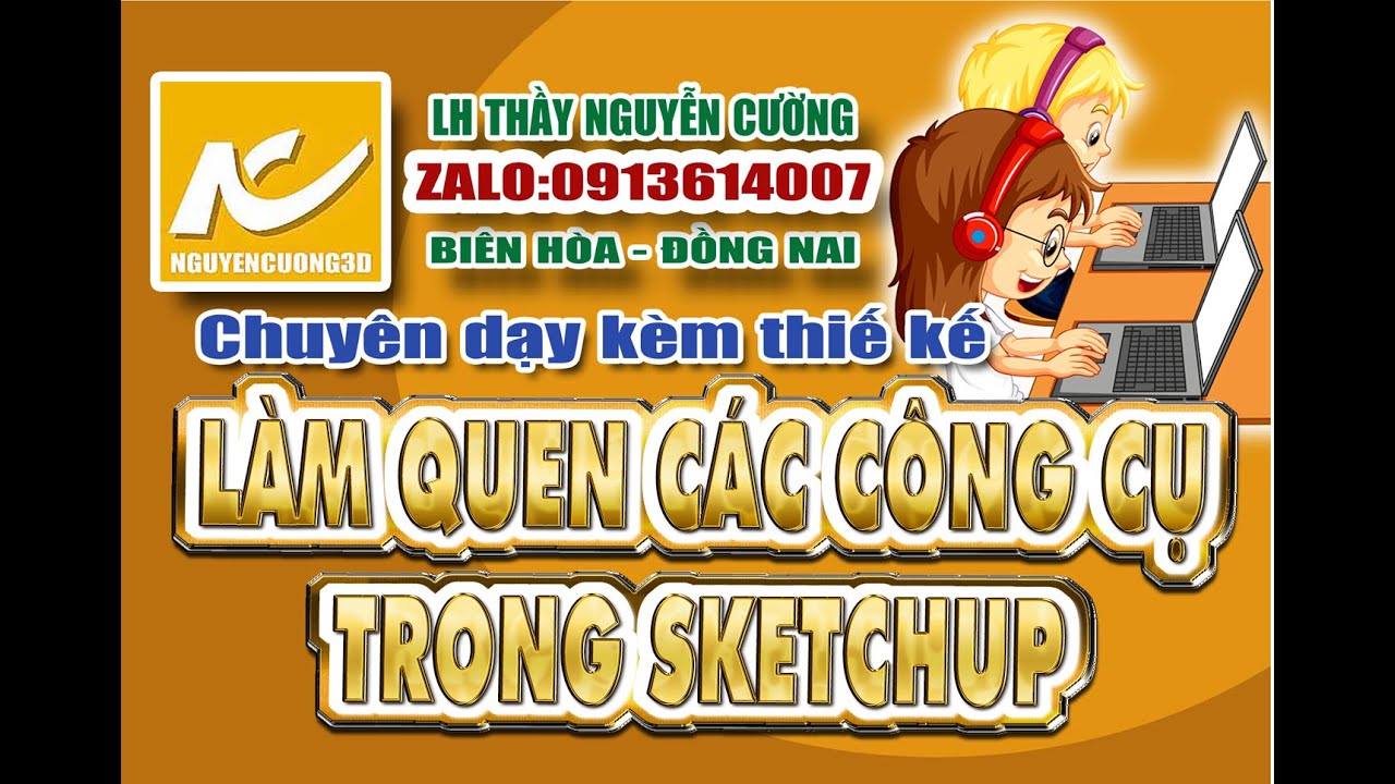 1   LAM QUEN CONG CU MAC DINH SKETCHUP 2021