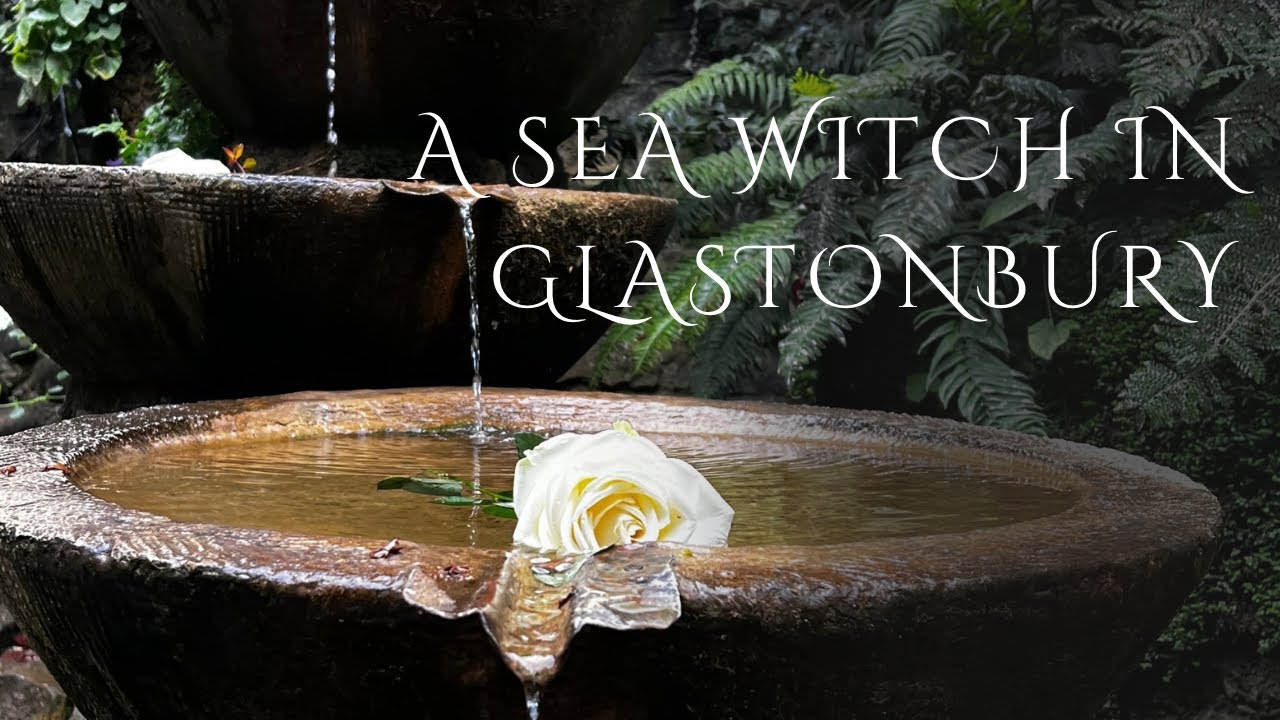 A Sea Witch in Glastonbury || UK Travel Vlog