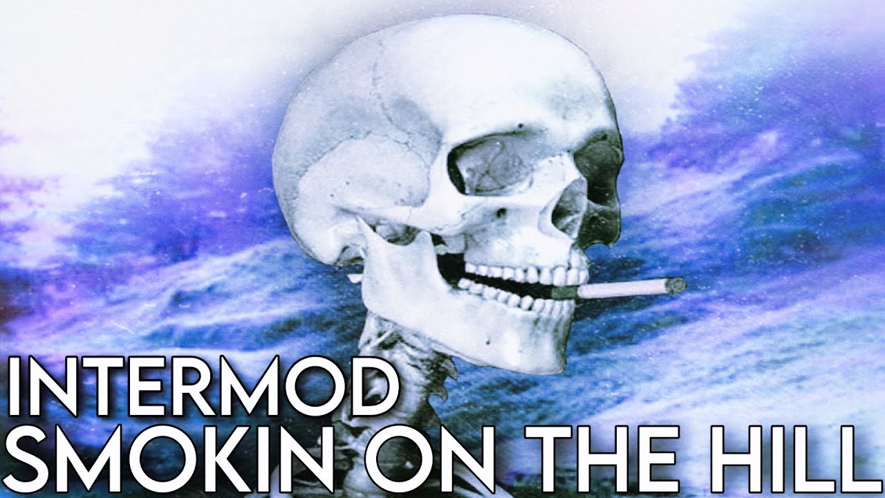 INTERMOD - Smokin on the Hill