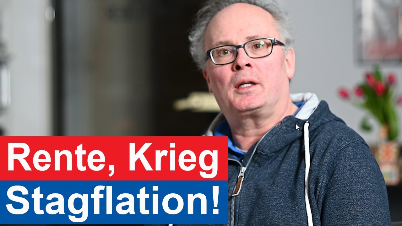 Rente, Krieg und Inflation - wie verhalte ich mich am besten?