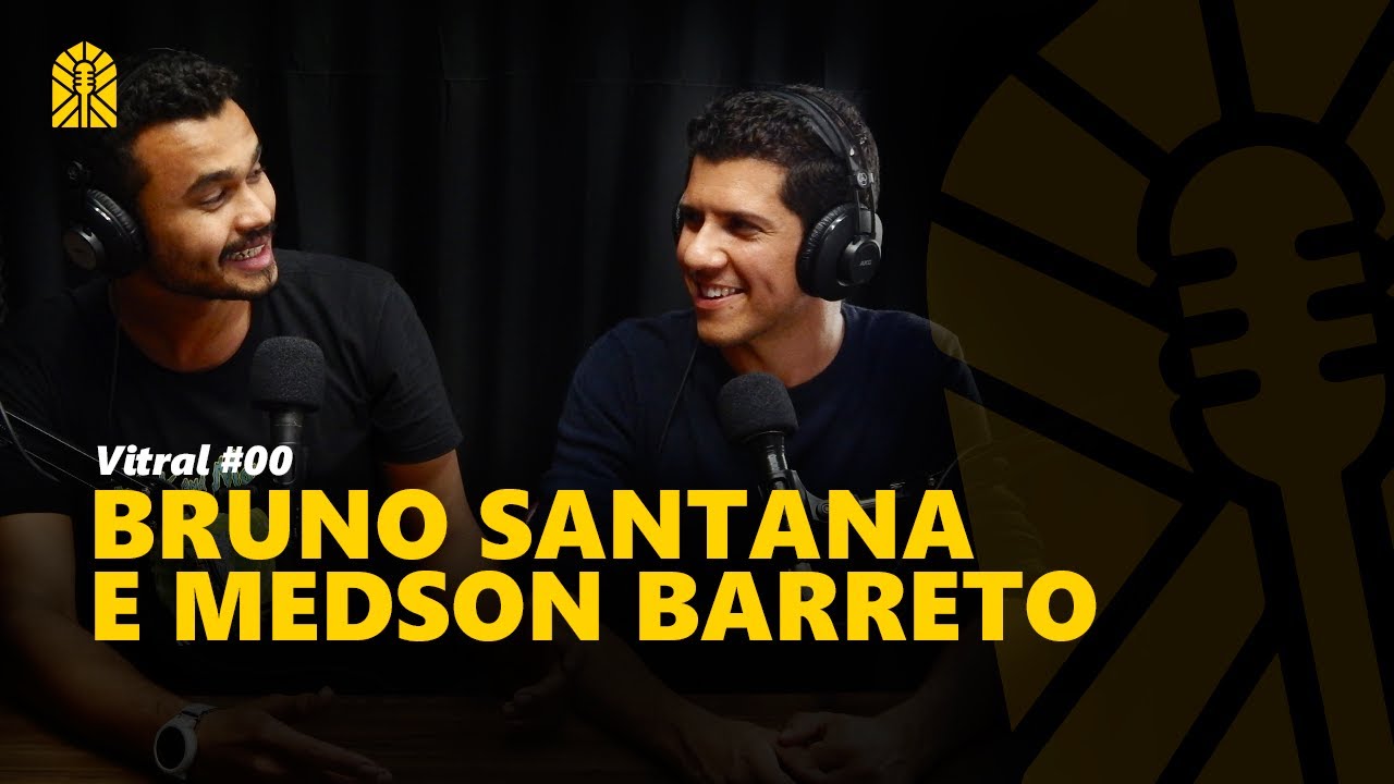 BRUNO SANTANA E MEDSON BARRETO - Vitral #00