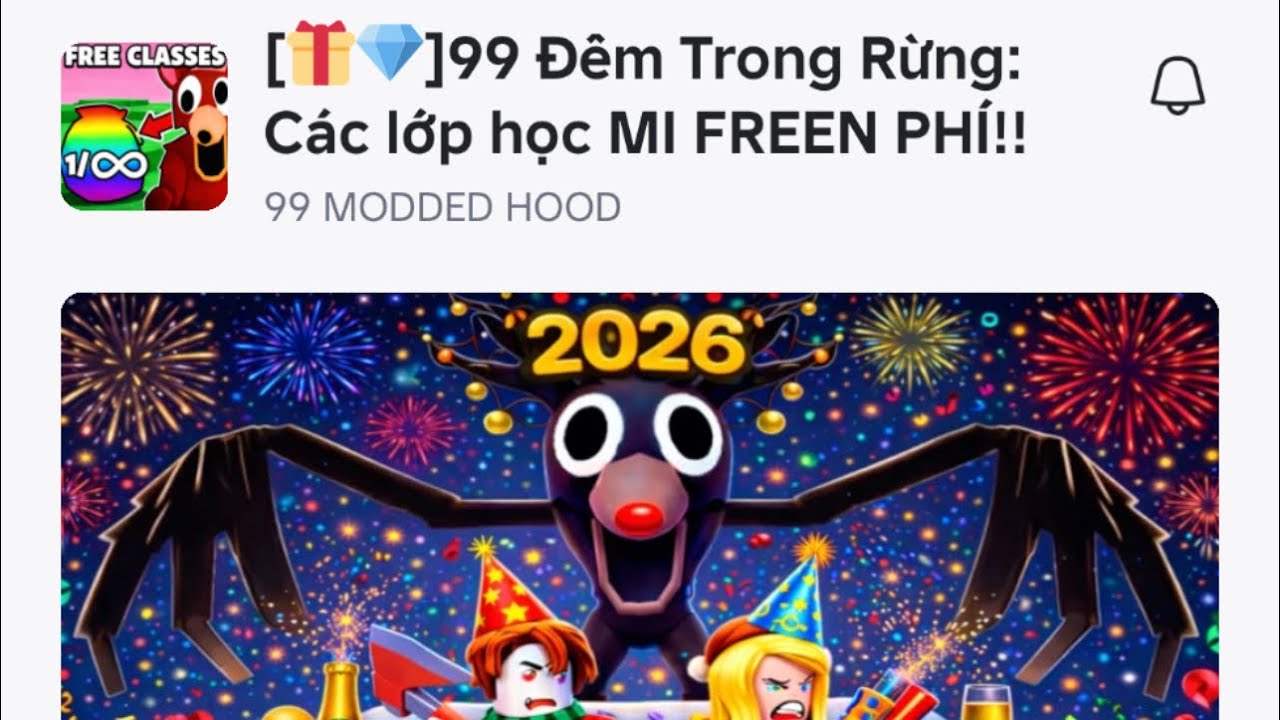 [Roblox] [🎁💎]99 Đêm Trong Rừng: Các lớp học MI FREEM PHÍ!! Cả nhà cùng chơi. Tuy nhiên ko hết trận