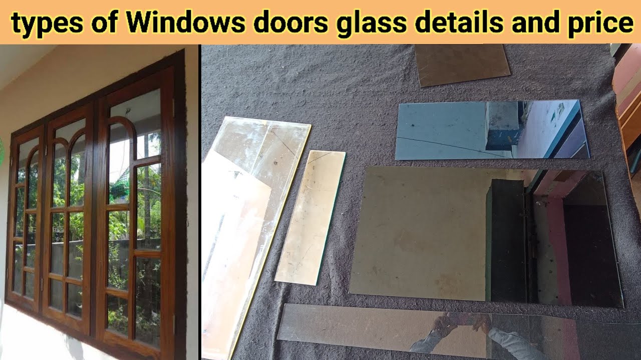 Types of Windows door glass squire feet price complete detail 5mm glass 3.5mm glass price and detail