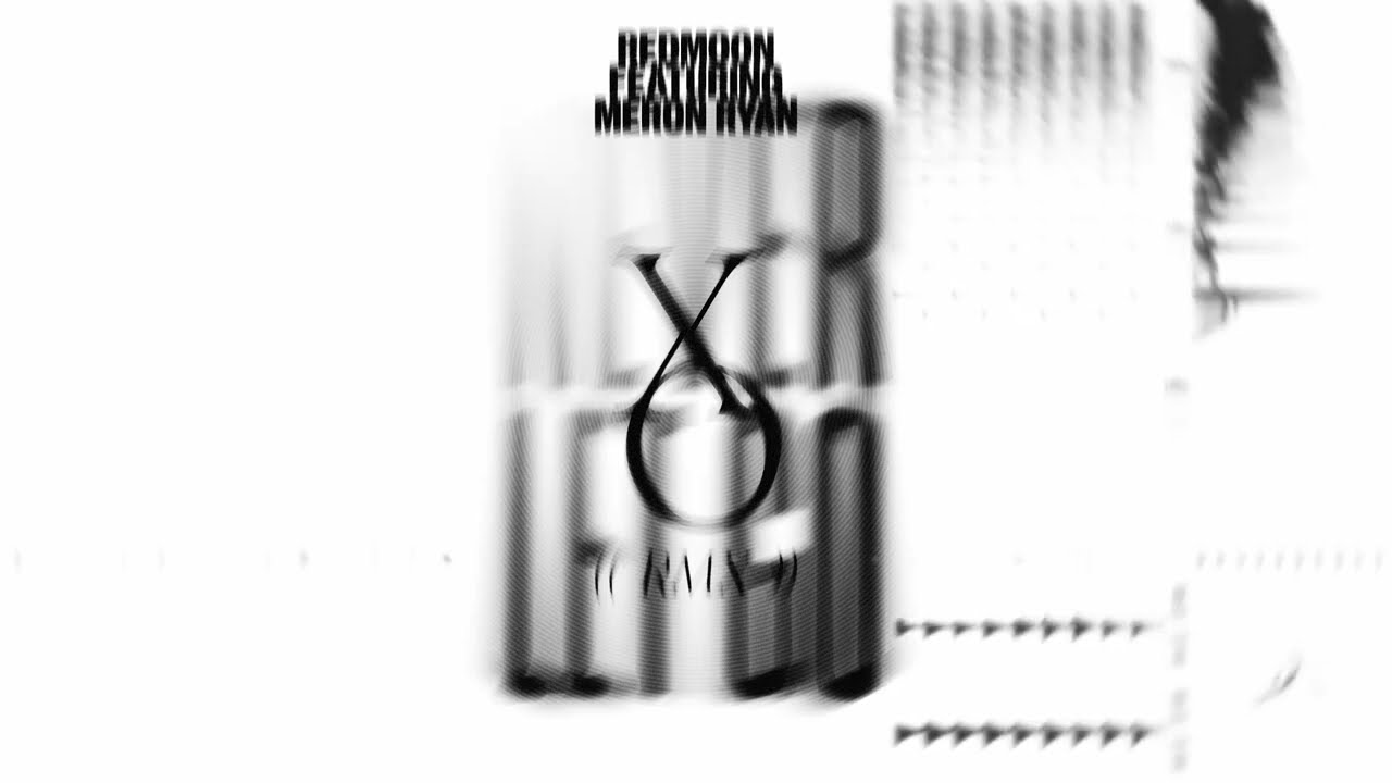 redmoon & meron ryan — never let go (Xerxes Osborne rmx)