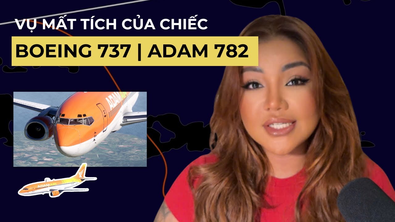VỤ MẤT TÍCH CỦA CHIẾC BOEING 737