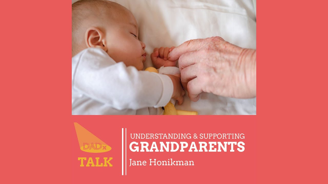 DADx - Understanding and Supporting Grandparents