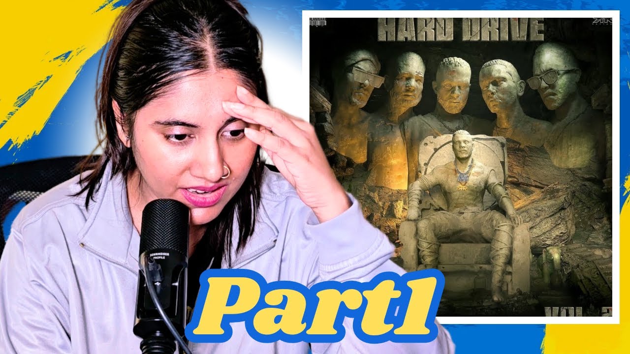 Raftaar HARD DRIVE Vol. 2 Listening | PART 1 | Ashmita Reacts