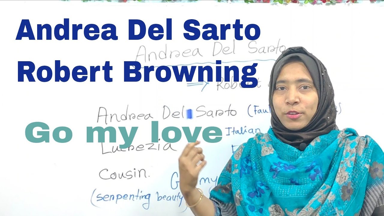 Andrea Del Sarto by Robert Browning | Bangali summary | অসৎ স্ত্রীকে নিয়ে চিত্রকার এর করুণ ইতিহাস
