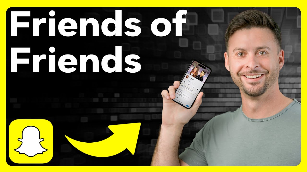 How To Check Snapchat Friends Of Friends