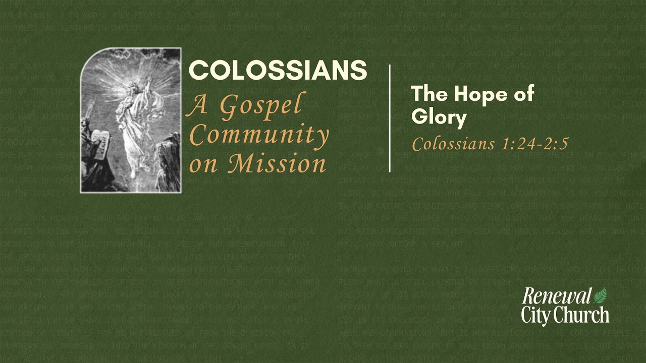 The Hope of Glory - February 1st, 2026. Renewal City Church