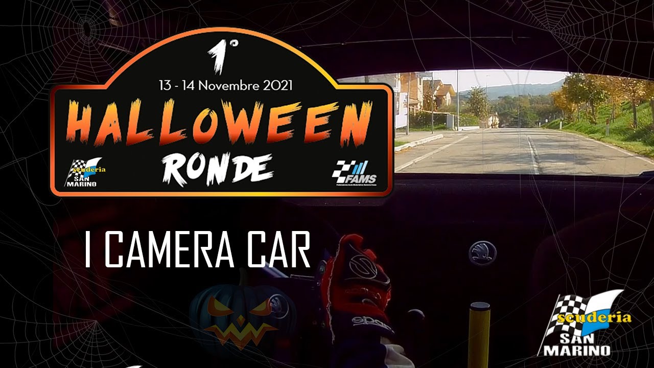 1° Halloween Ronde 2021 - I camera car