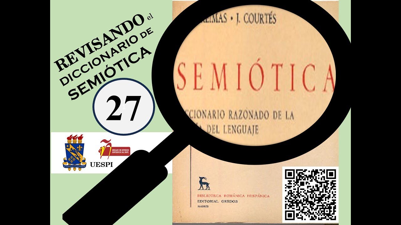 Encuentro 27 - Revisando el Diccionario de Semiótica