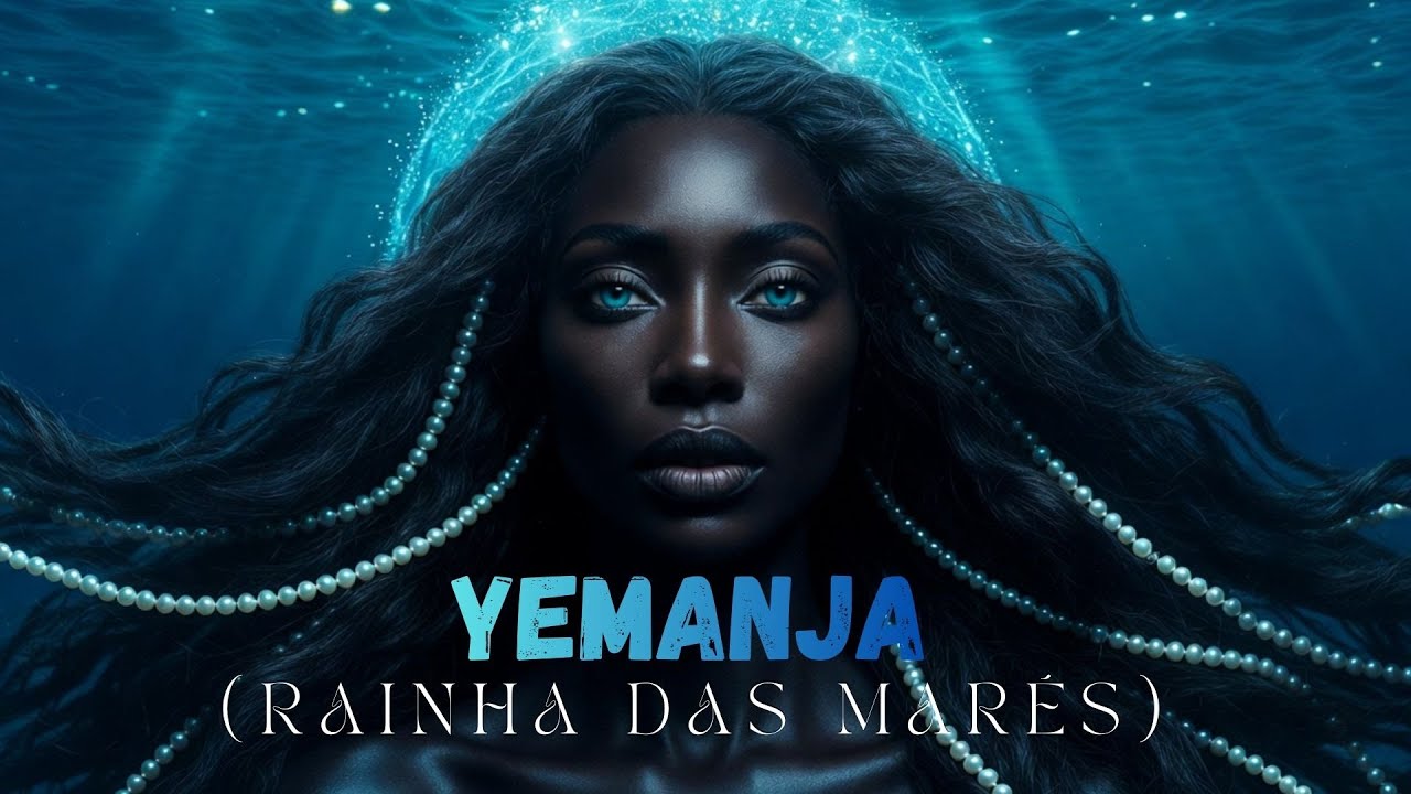 YEMANJA (Rainha Das Marés) - Visualizer