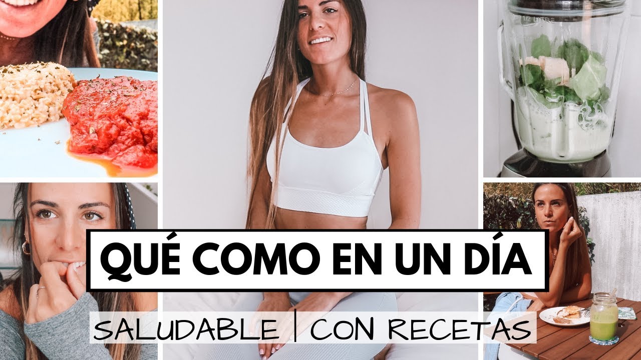 Qué como en un día sano #3 | 2019 Con Recetas