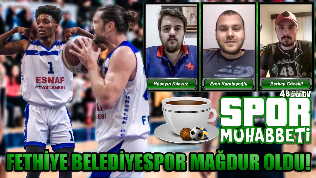 SPOR MUHABBETİ | FETHİYE BELEDİYESPOR MAĞDUR OLDU![2]