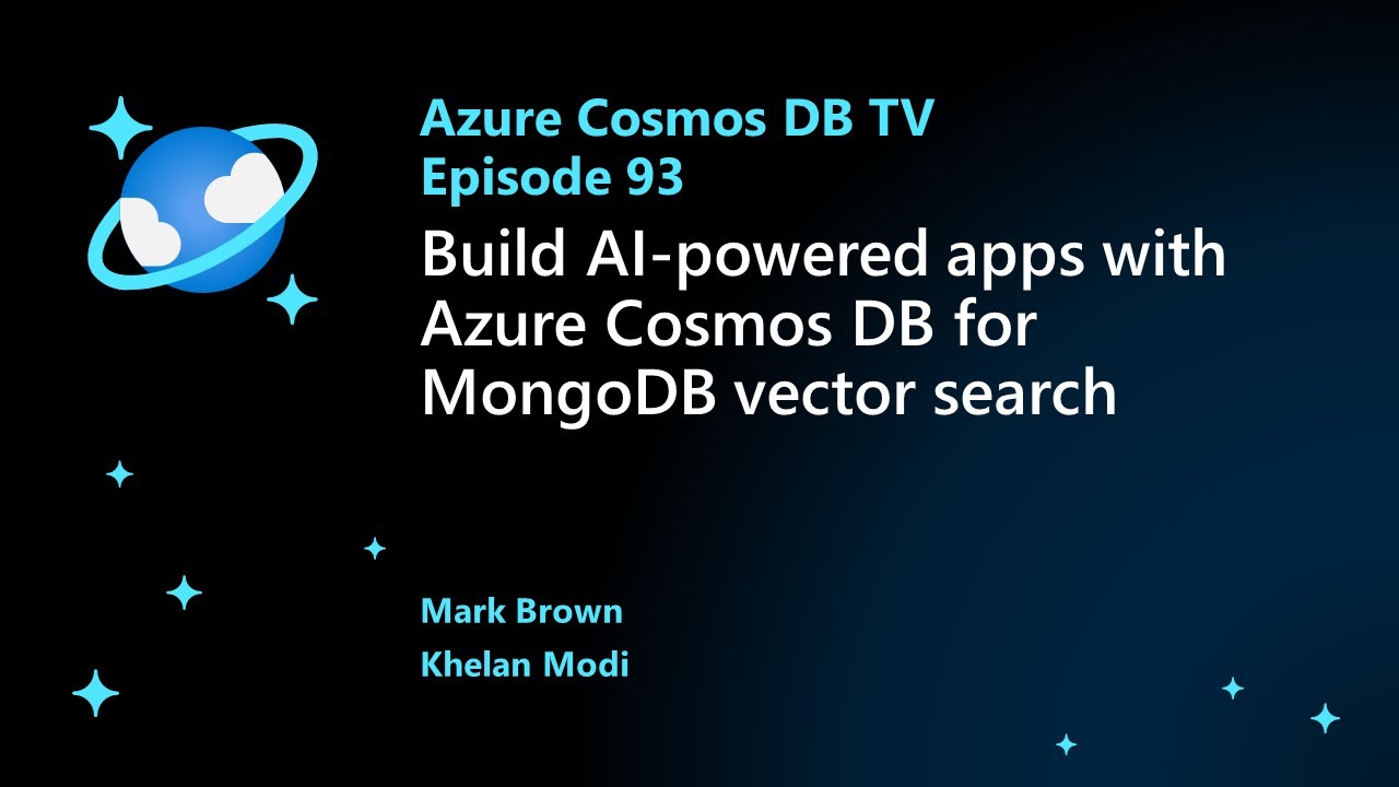 Build AI-powered apps with Azure Cosmos DB for MongoDB vector search - Ep. 93