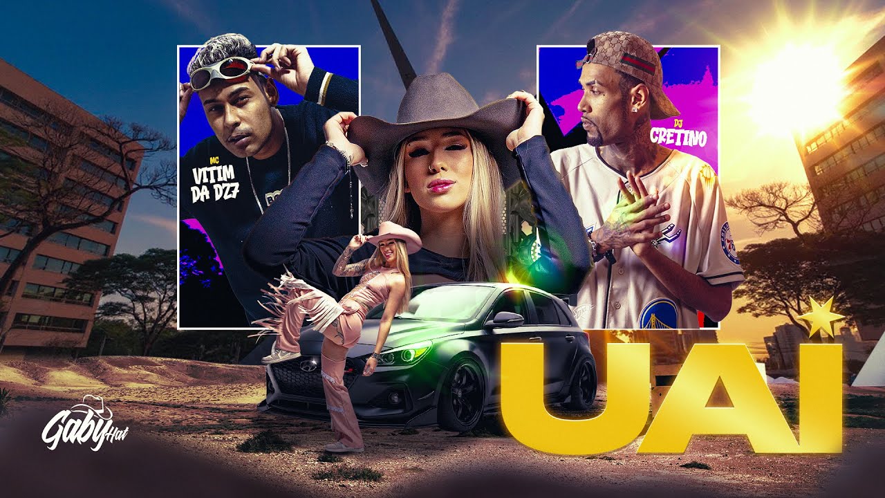 Gaby Hat, MC Vitin da DZ7, DJ Cretino - UAI