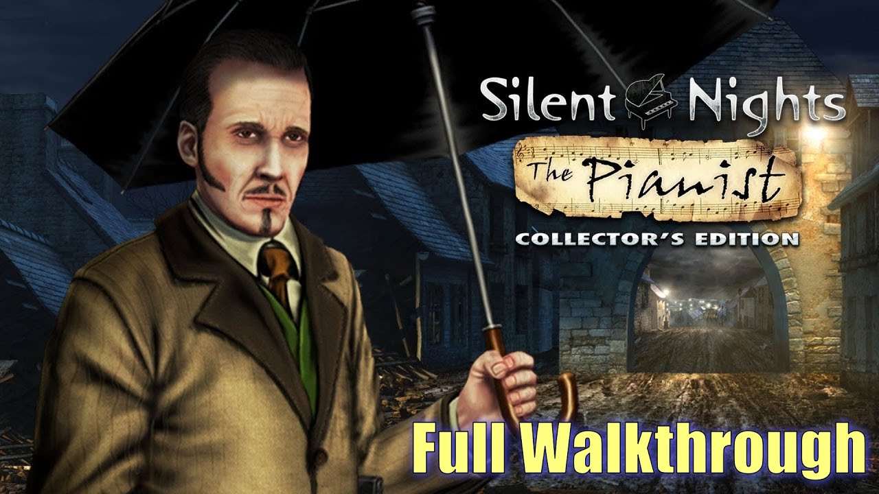 Let's Play - Silent Nights - The Pianist - Full Walkthrough