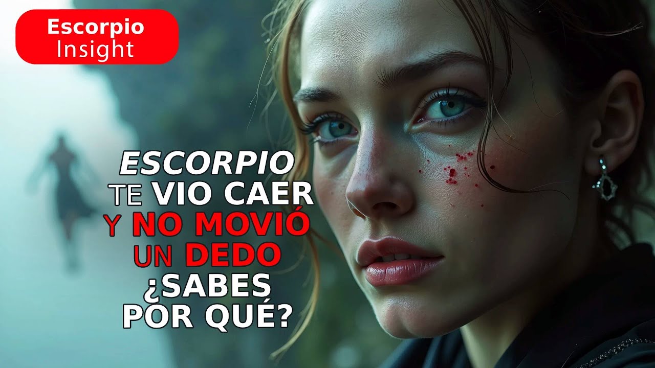 ESCORPIO ♏️ TE VIO CAER… y NO MOVIÓ un dedo 😈 ¿Sabes por qué?