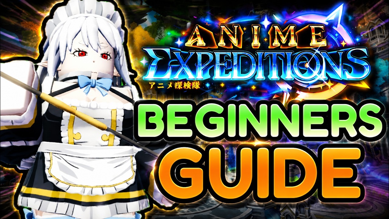 The ULTIMATE Beginner's Guide to Anime Expeditions!