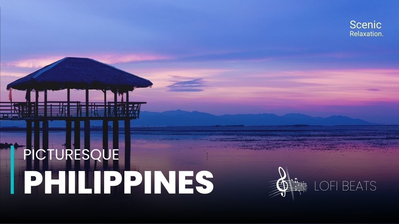 Philippines 4K - [Lofi beats to study and relax] - Scenic Relaxation