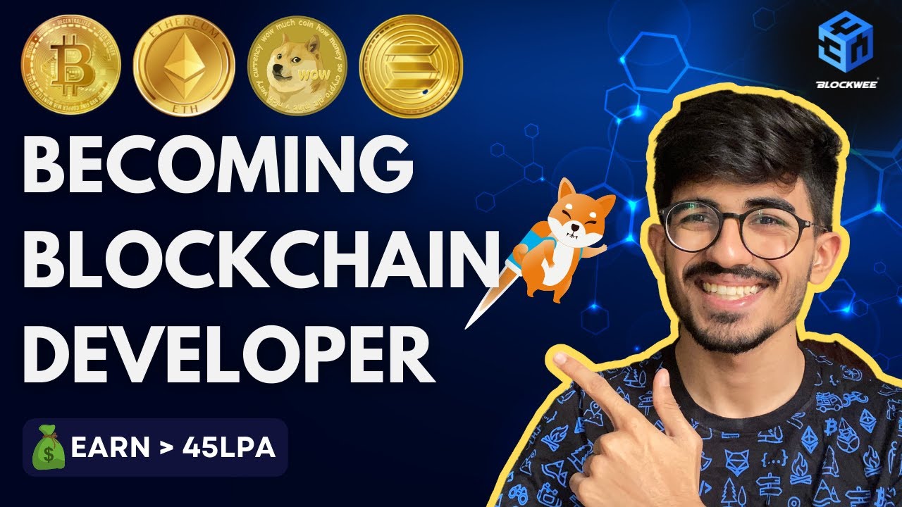 Your Guide to Becoming a Blockchain Developer in 2022 | Solidity | Ali Solanki | Blockwee