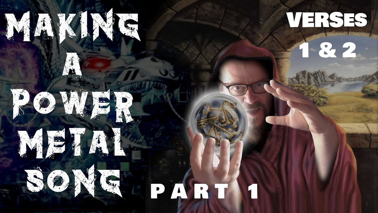 Making a power metal song (Part 1 of 4)
