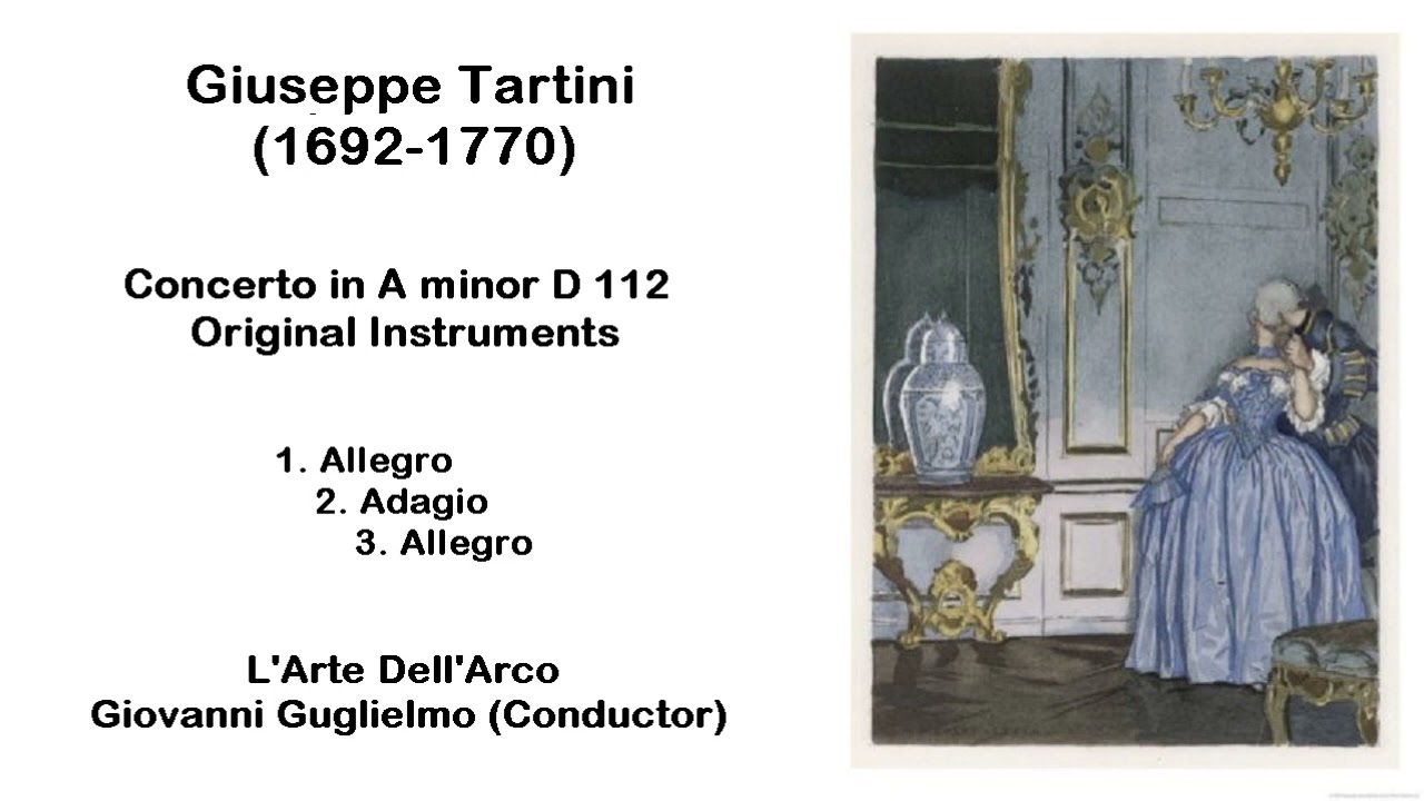 Giuseppe Tartini (1692-1770) - Concerto in A minor D 112