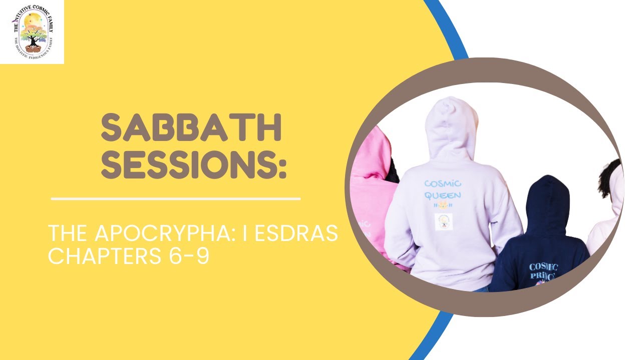 Sabbath Session: The Apocrypha 1 Esdras Chapters 6–9