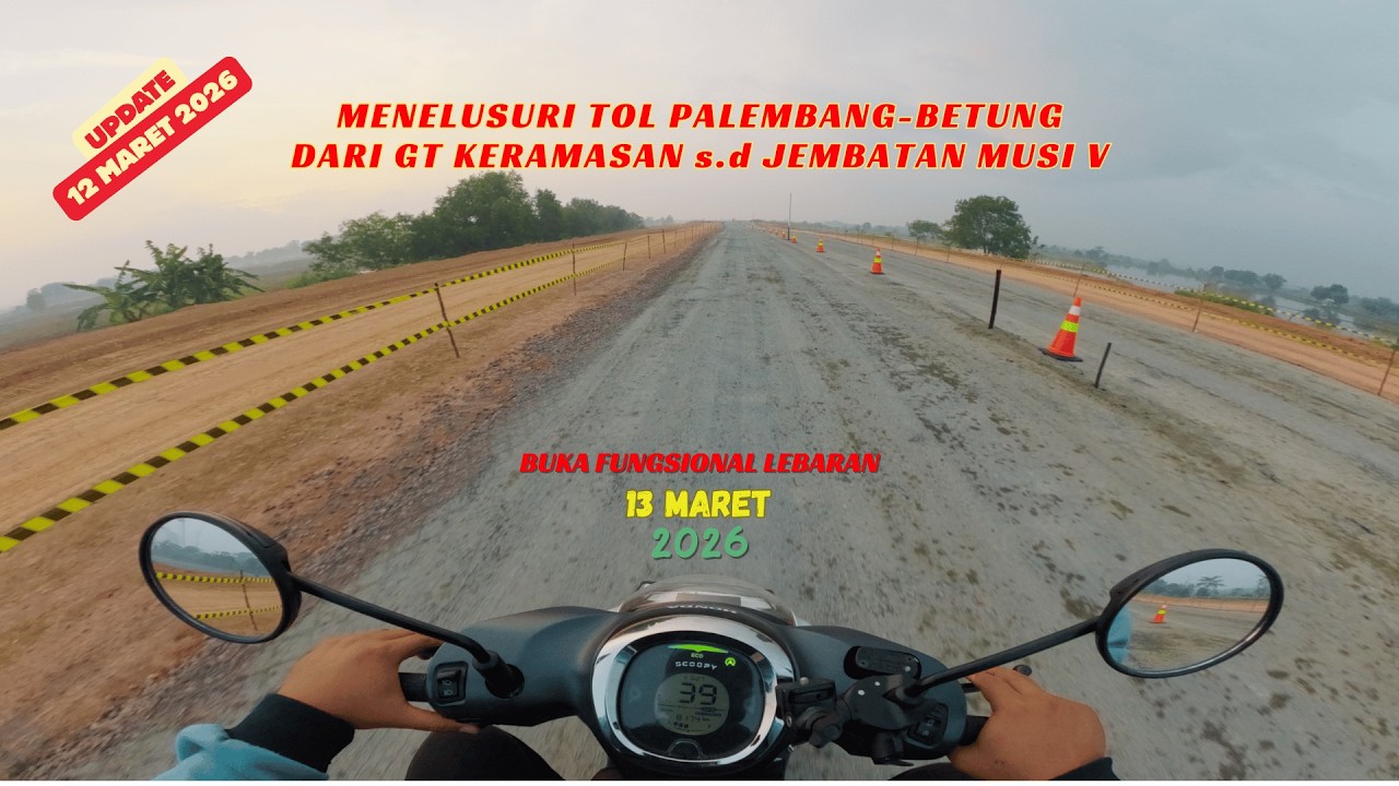 MELIHAT KONDISI TOL FUNGSIONAL DARI ARAH GT KERAMASAN s.d JEMBATAN MUSI V (GANDUS)