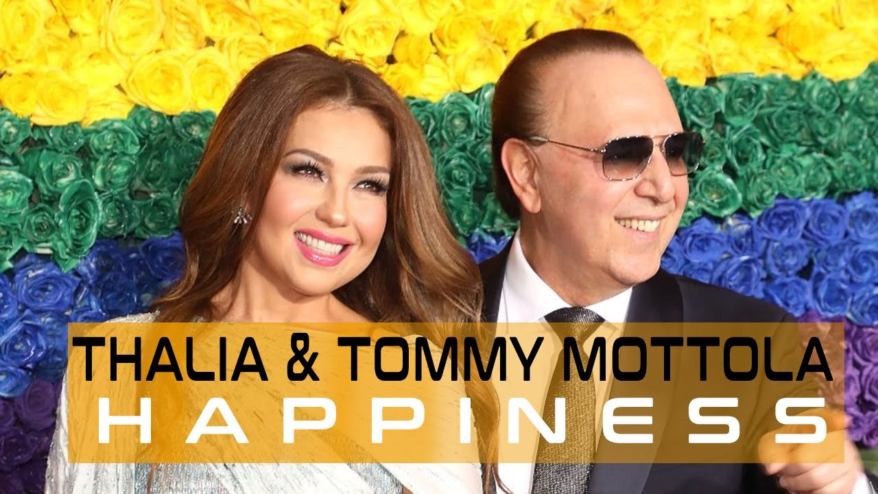 Thalía Sodi & Tommy Mottola - Happiness