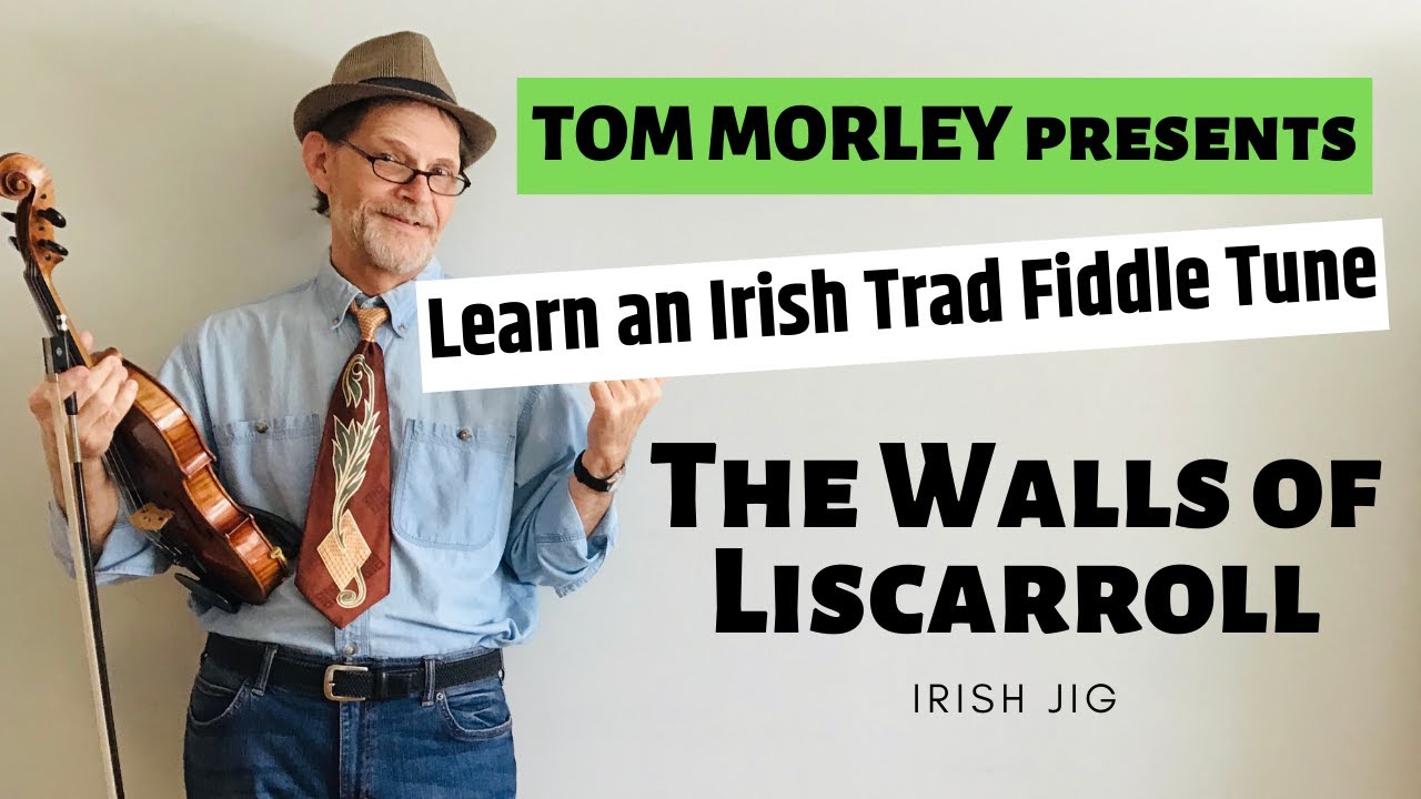 Learn an Irish Trad Fiddle Tune - The Walls of Liscaroll