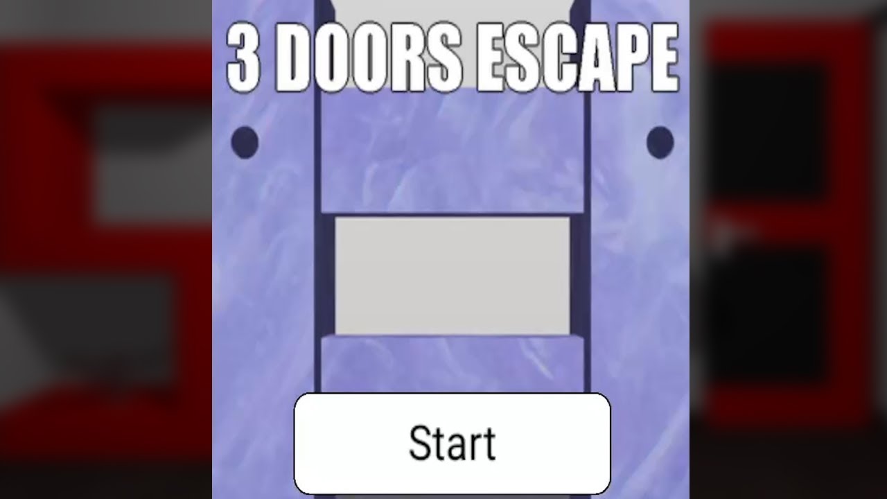 3 DOORS ESCAPE Game Walkthrough (noprops)