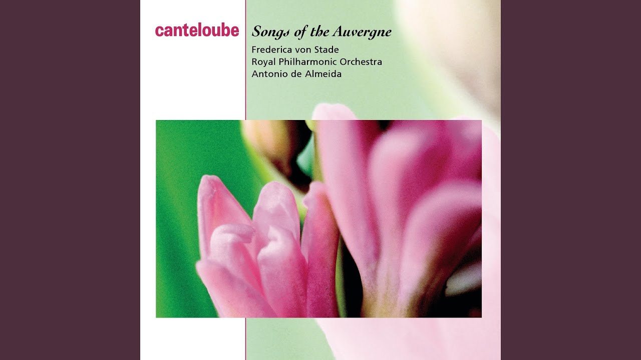 Chants d'Auvergne, Vol. I: Ba&iuml;l&egrave;ro