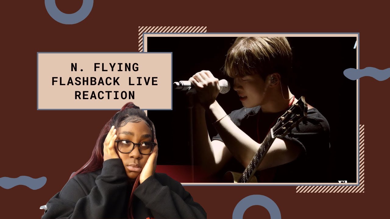 Y'ALL DIDN'T WARN ME 😭| N. Flying Flashback Live Performance MV Reaction