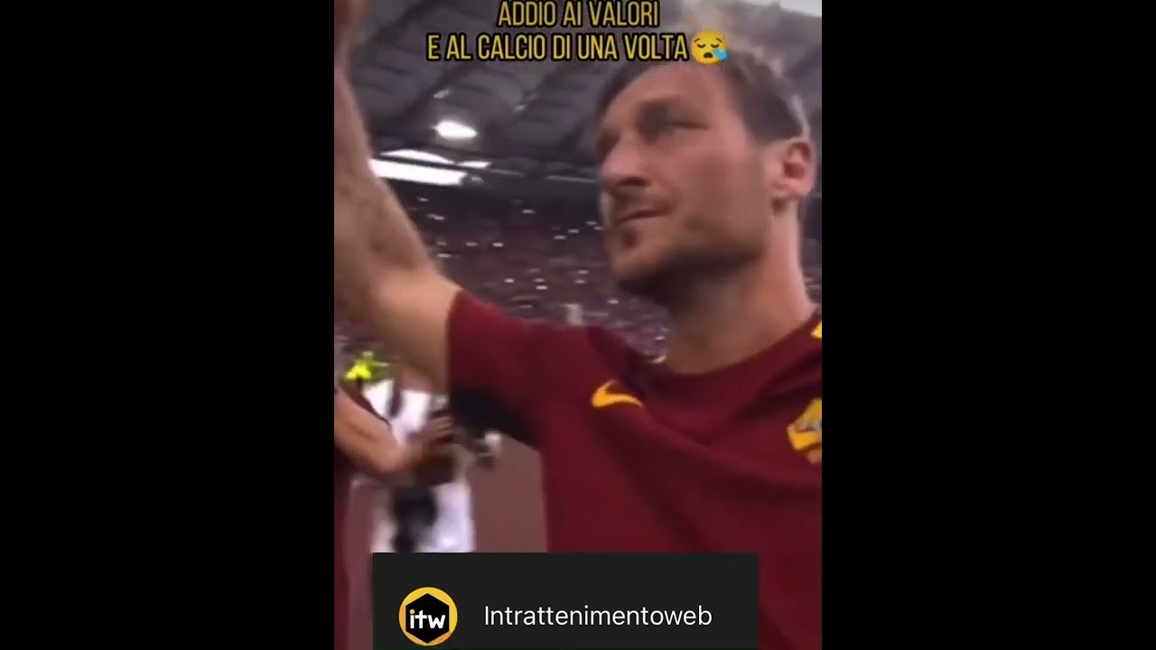 Addio ai valori e al calcio di una volta😭❤️