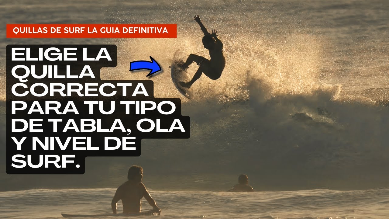 Cómo Elegir la Quilla de Surf Correcta 🏄‍♂️ | Evita errores que arruinan tu SURF ⚠️