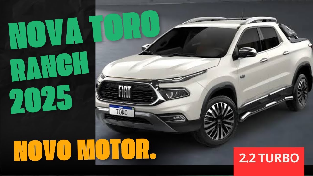 Tudo sobre a  nova Fiat Toro 2025 com novo motor 2.2 Turbo