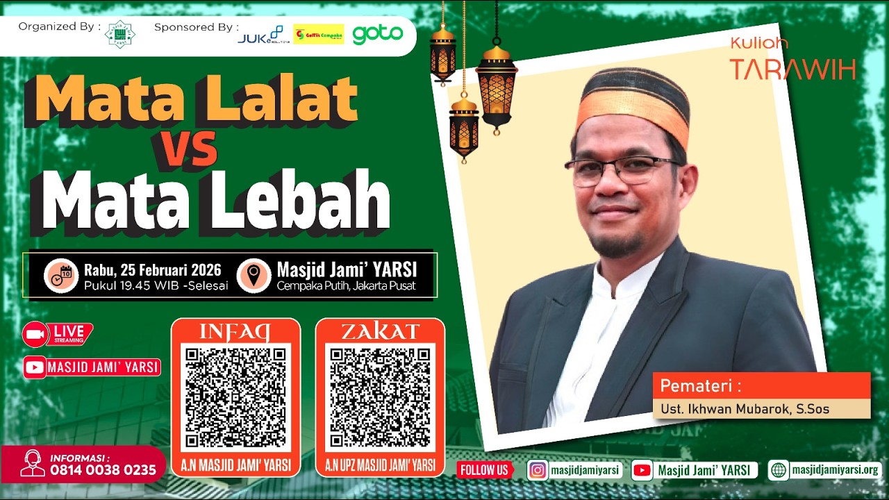 Kuliah Tarawih | Mata Lalat VS Mata Lebah | Ust. Ikhwan Mubarok, S.Sos | Masjid Jami' YARSI |
