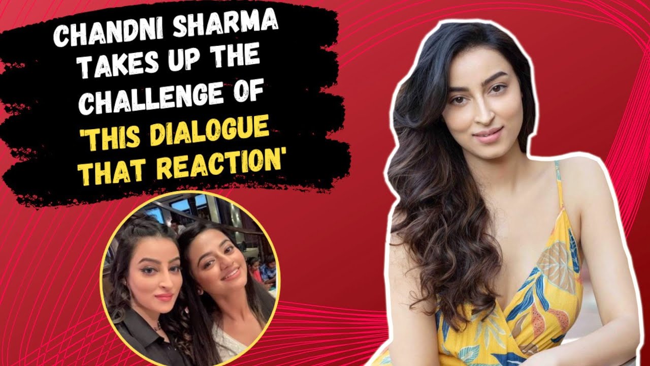 EXCLUSIVE | Chandni Sharma plays 'This Dialogue that reaction' with TV Buzz