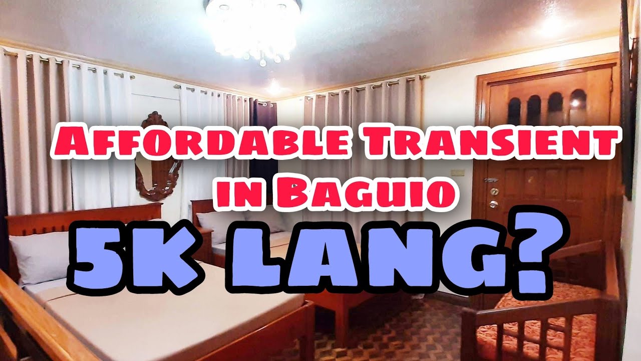AFFORDABLE TRANSIENT IN BAGUIO | 5K LANG PANG BUONG PAMILYA NA ANG WHOLE HOUSE
