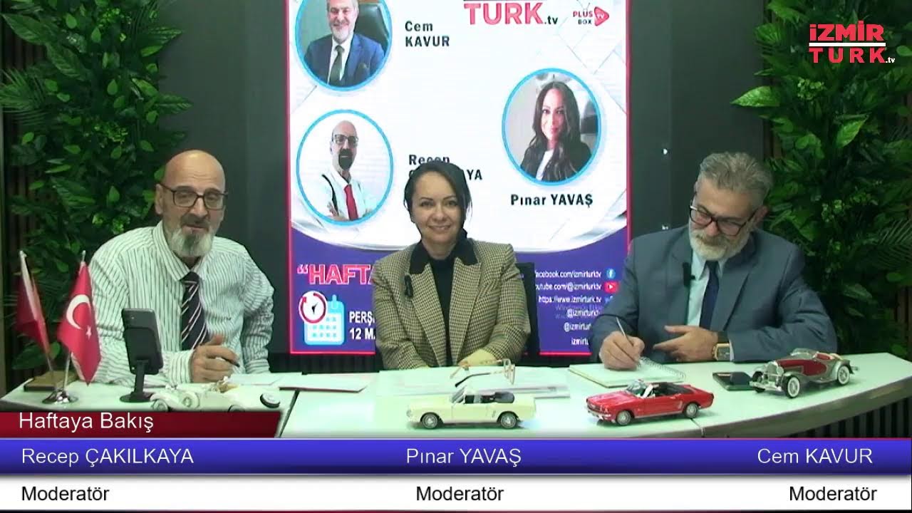 Recep ÇAKILKAYA ve Cem KAVUR ile Haftaya Bakış – Pınar YAVAŞ - 12.03.2026