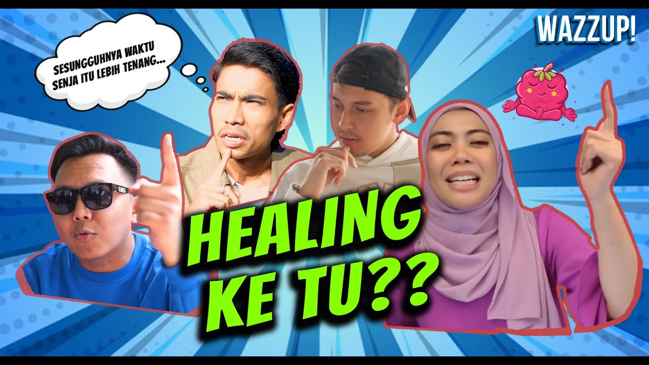 HEALING Ke Tu ? ( NamieSMY, Radin, Fazziq, MunaaBella)