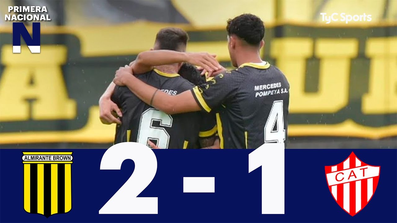 Almirante Brown 2-1 Talleres (RdE) | Primera Nacional | Fecha 34 (Zona B)