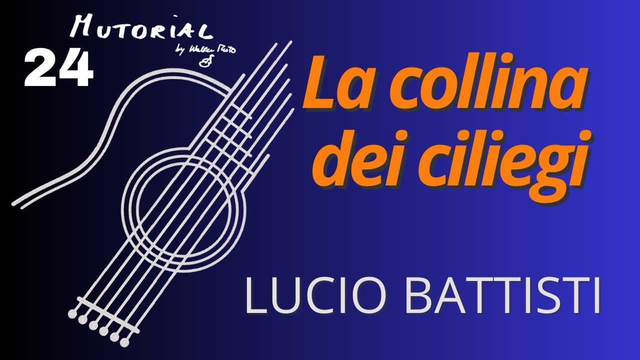 MUTOrial #24 - La collina dei ciliegi (Lucio Battisti)
