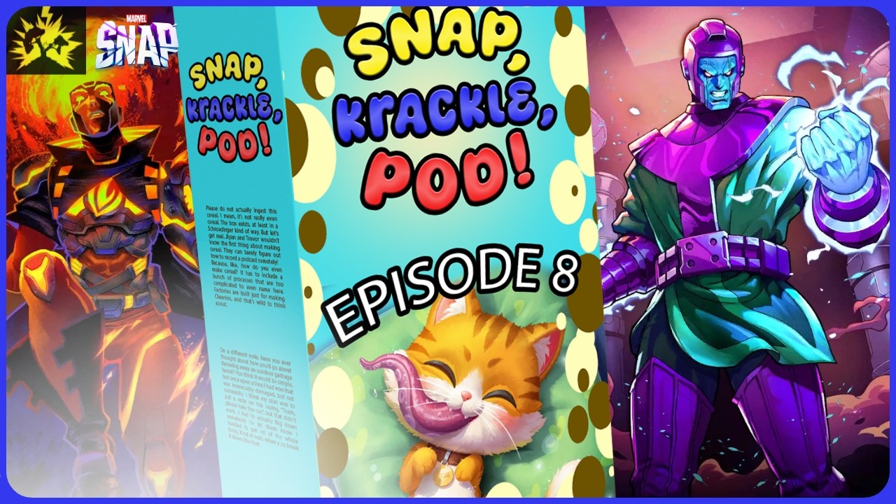 Kang Re-Work And OTA Tech Nerfs Discussion! | Snap, Krackle Pod! Episode 8 | Marvel Snap Podcast
