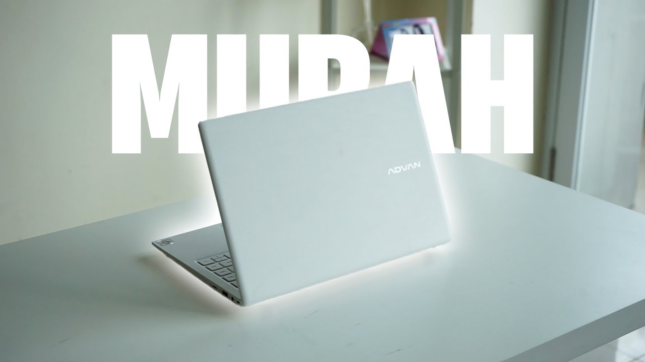 ADVAN 1407 – Laptop Murah Buat Kerja Ringan, Worth It Nggak di 2025?