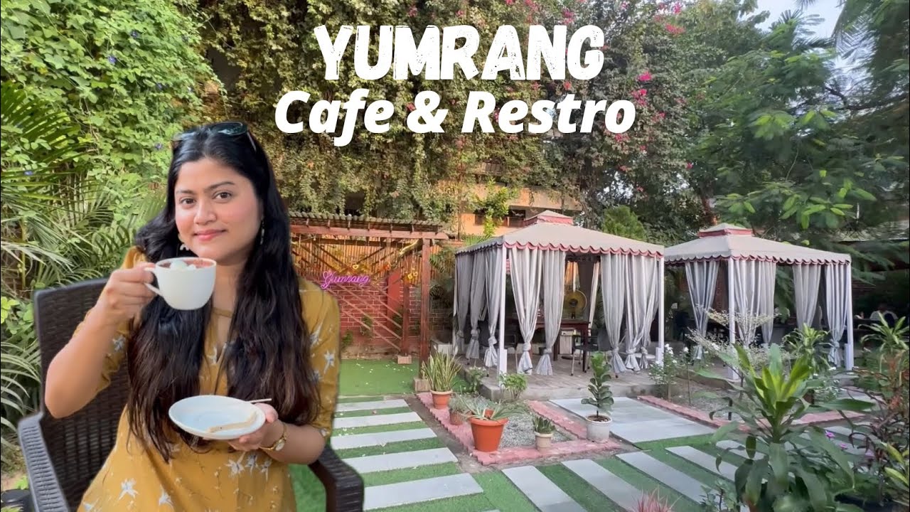 Yumrang Cafe Guwahati | A nature themed cafe in Guwahati | First Impression & review