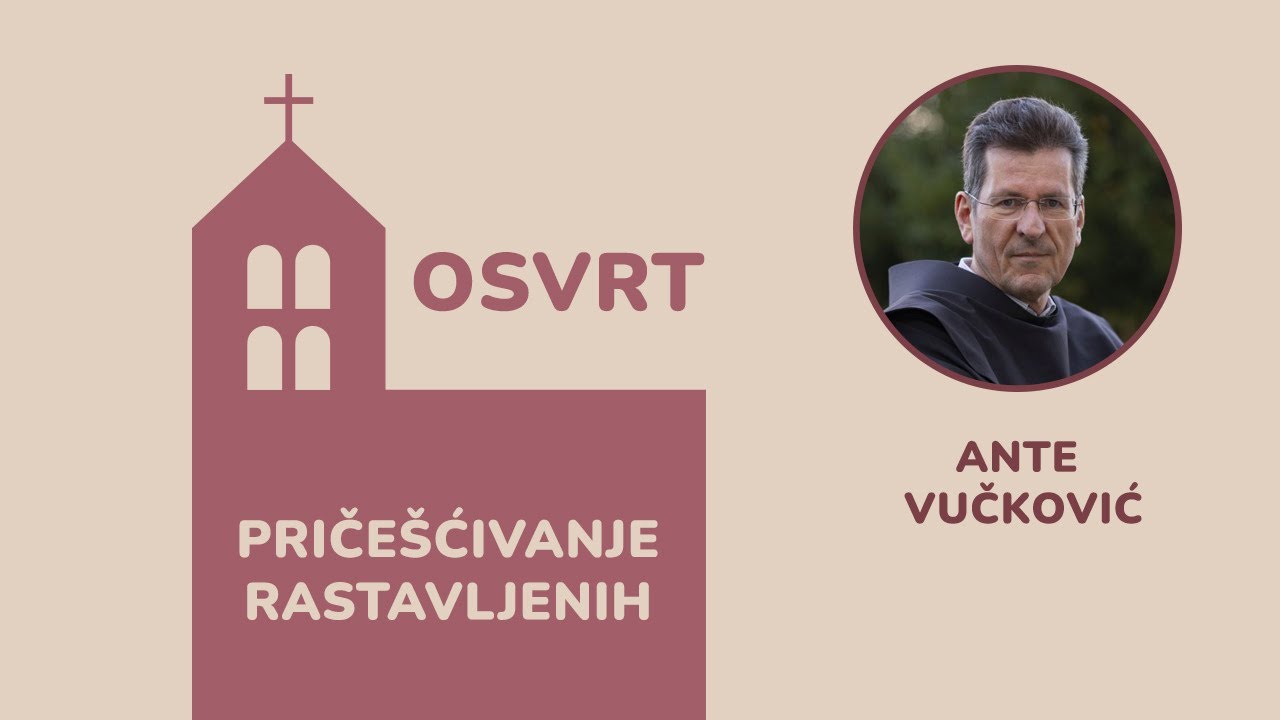 Fra Ante Vučković o pričešćivanju rastavljenih
